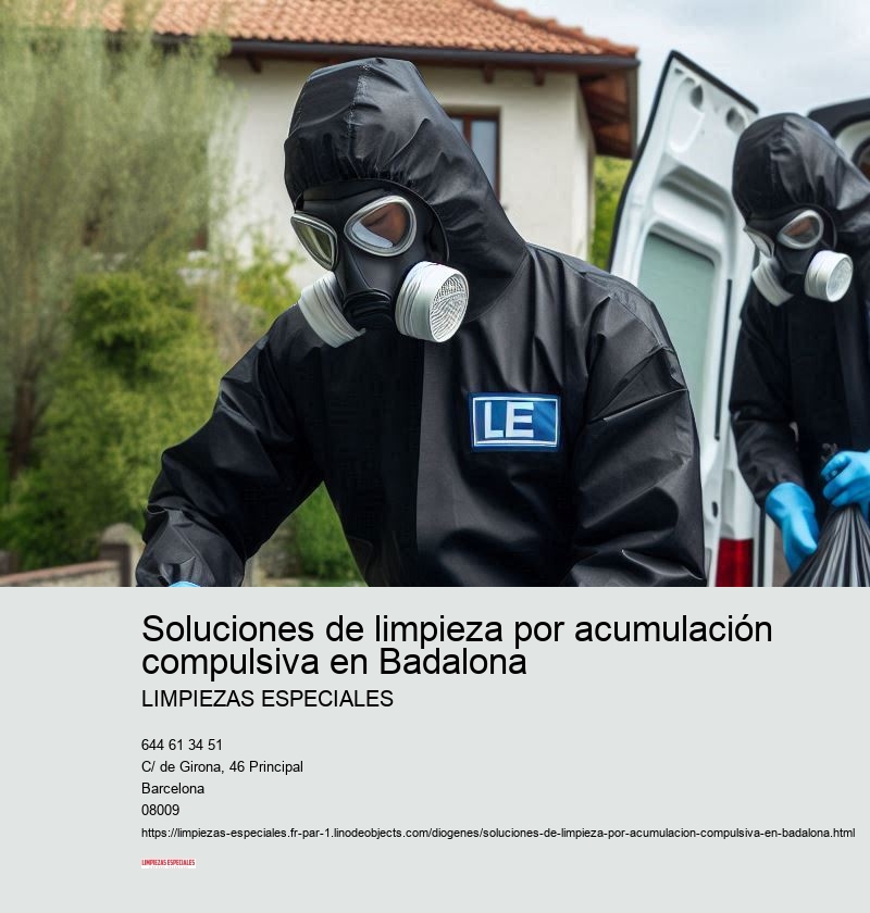 Soluciones de limpieza por acumulación compulsiva en Badalona