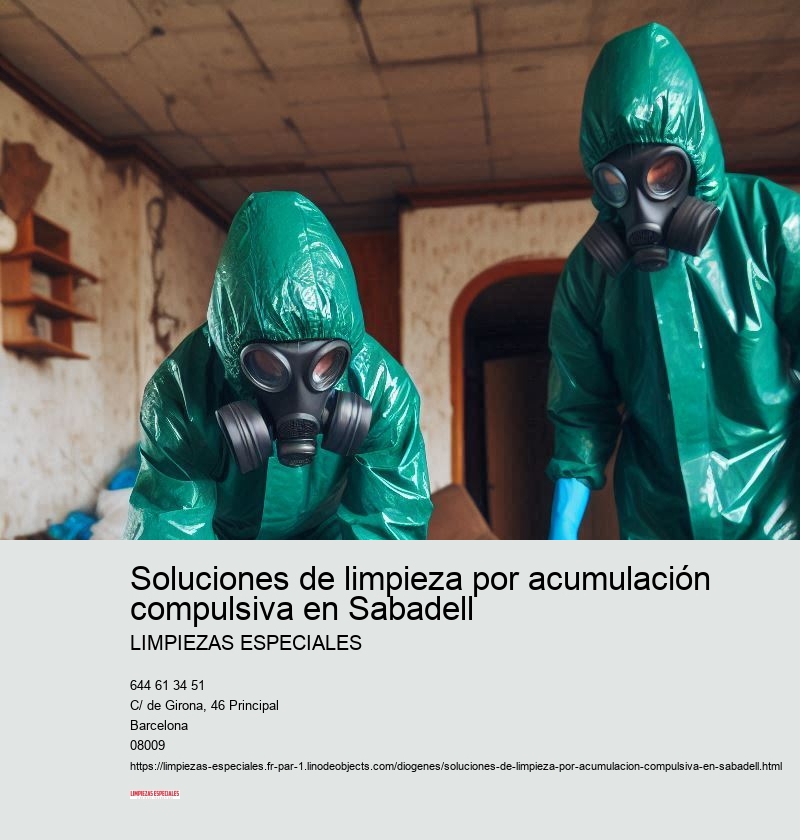 Soluciones de limpieza por acumulación compulsiva en Sabadell