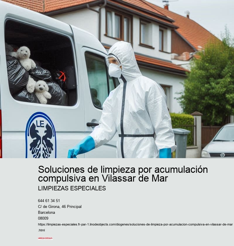 Soluciones de limpieza por acumulación compulsiva en Vilassar de Mar